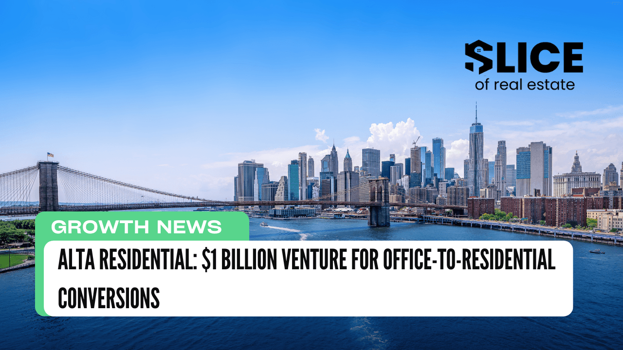 Alta Residential: $1 Billion Venture for Office-to-Residential Conversions