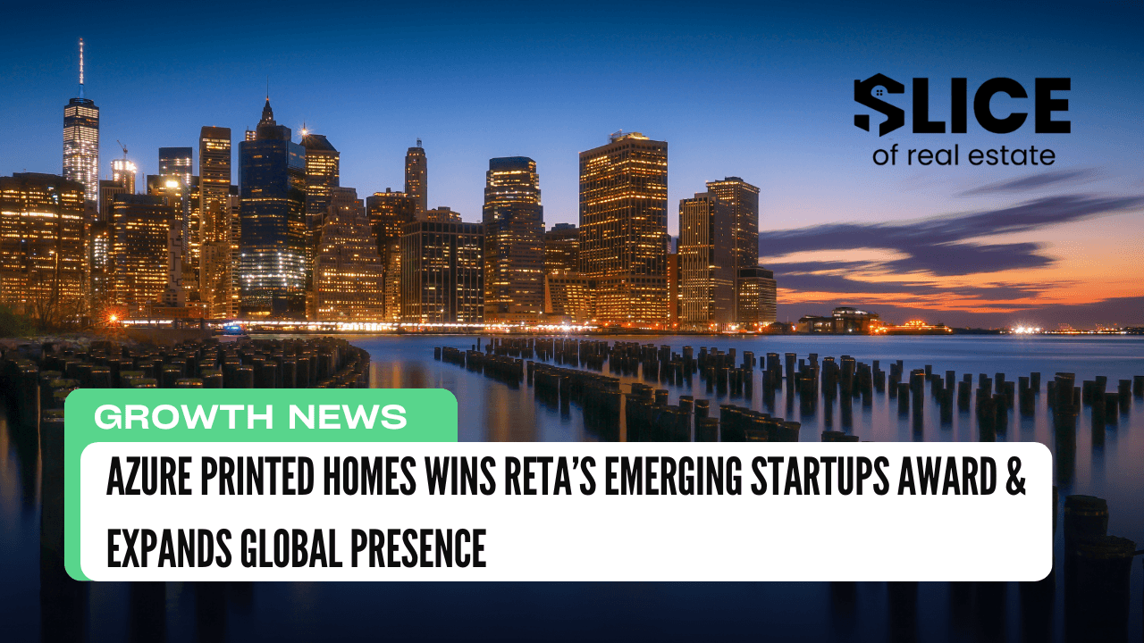 Azure Printed Homes Wins RETA’s Emerging Startups Award & Expands Global Presence