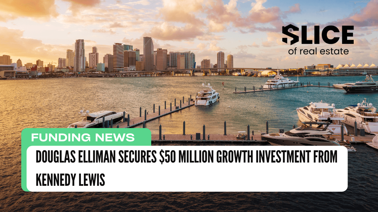 Douglas Elliman Secures $50 Million Growth Investment from Kennedy Lewis