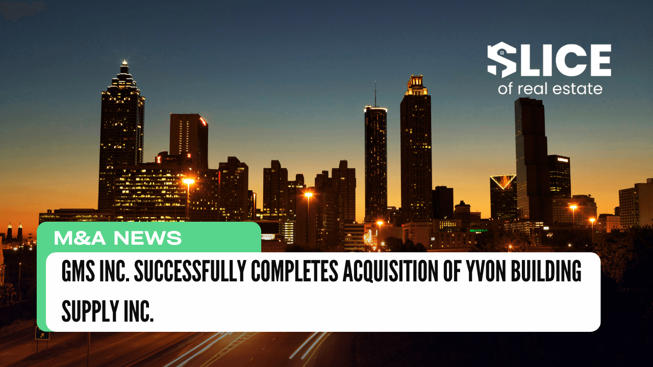 GMS Inc. Successfully Completes Acquisition of Yvon Building Supply Inc.