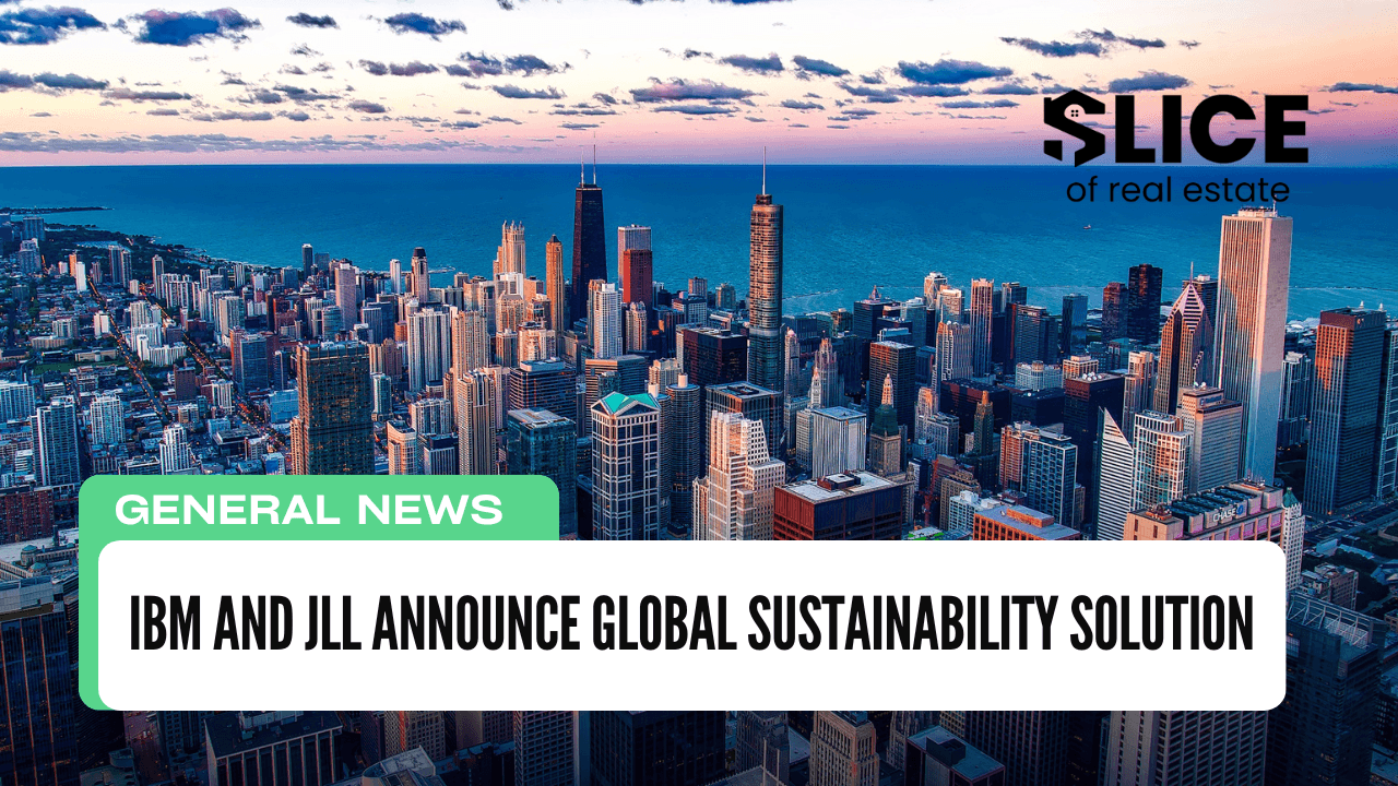 IBM and JLL Announce Global Sustainability Solution