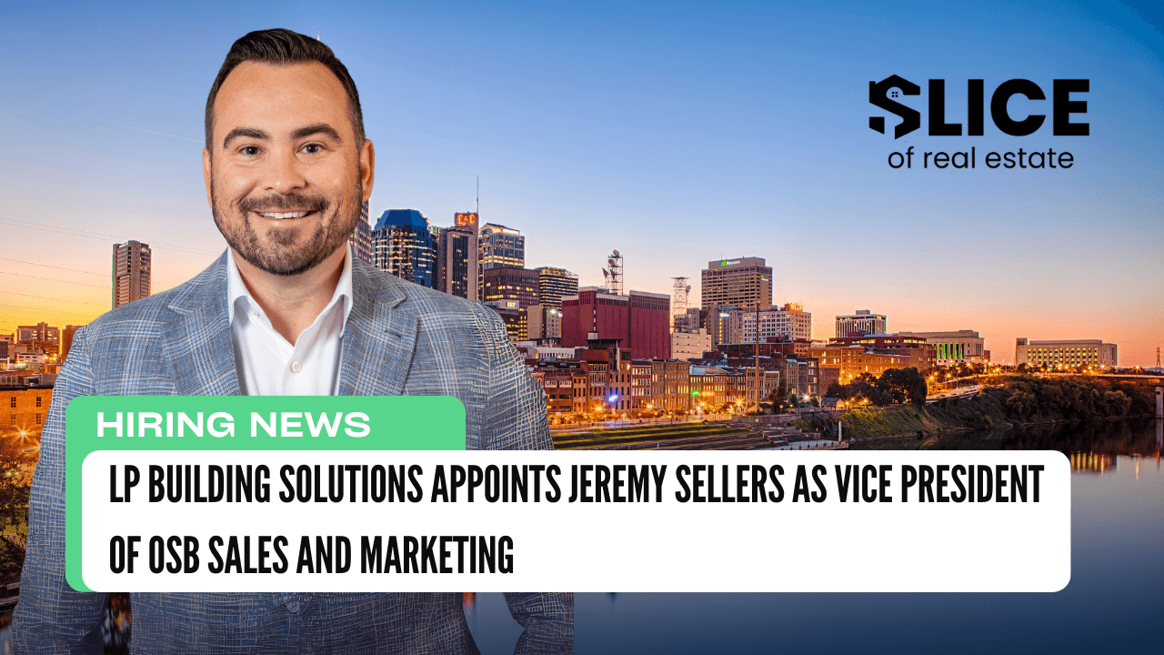 LP Building Solutions Appoints Jeremy Sellers as Vice President of OSB Sales and Marketing