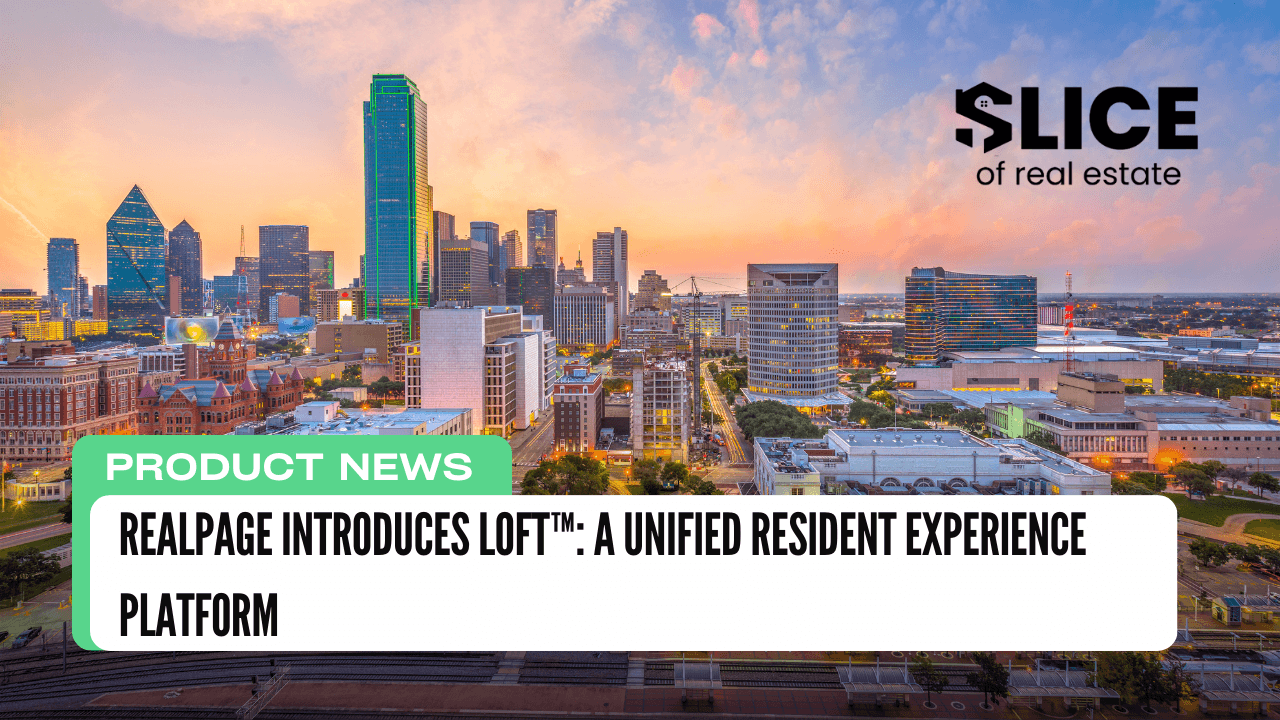 RealPage Introduces LOFTTM: A Unified Resident Experience Platform
