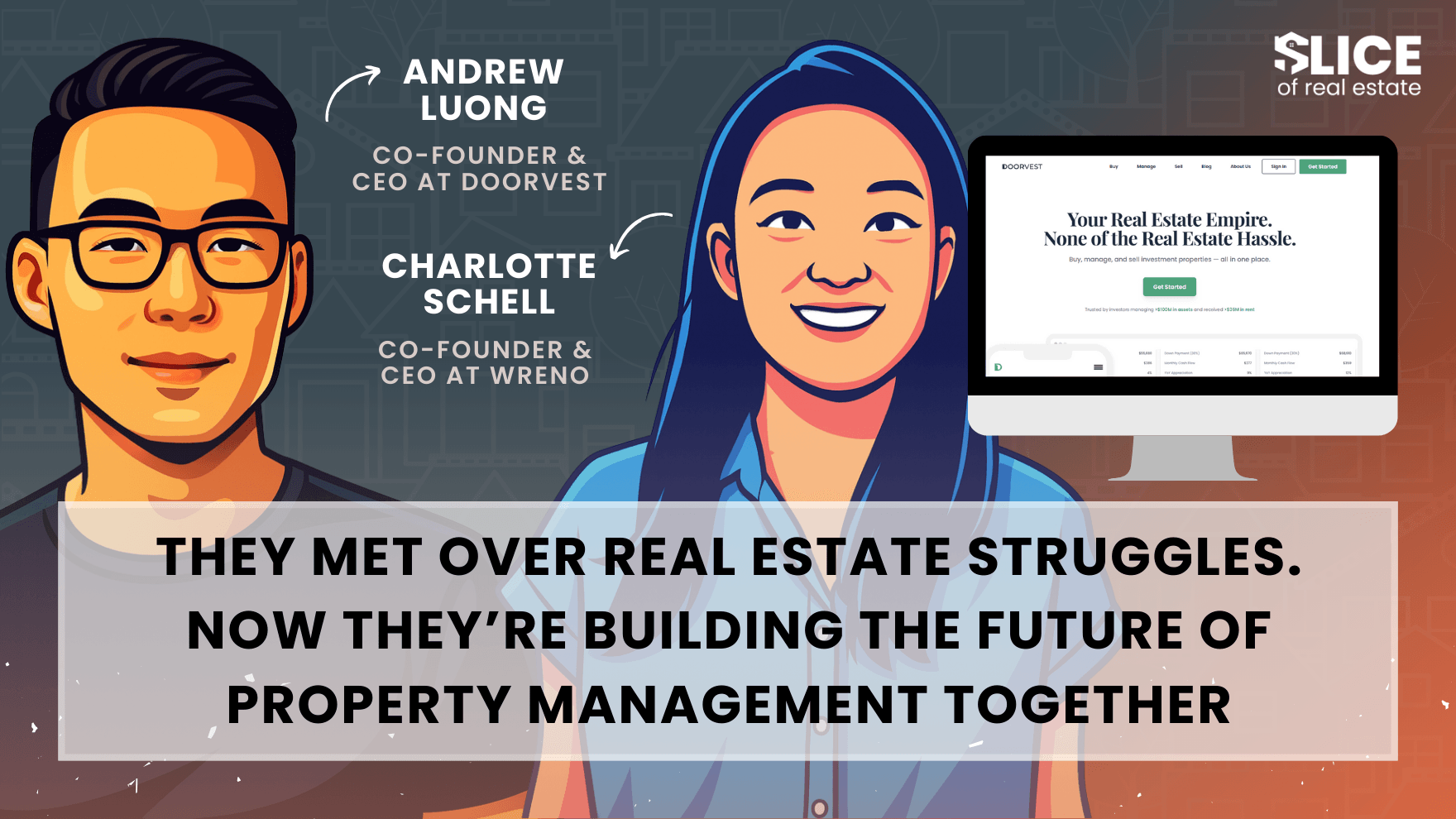 They Met Over Real Estate Struggles. Now They’re Building the Future of Property Management Together