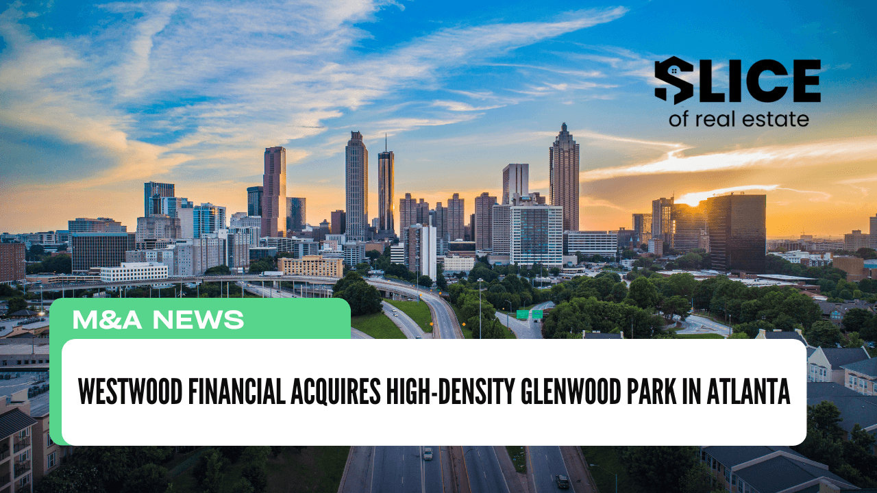 Westwood Financial Acquires High-Density Glenwood Park in Atlanta